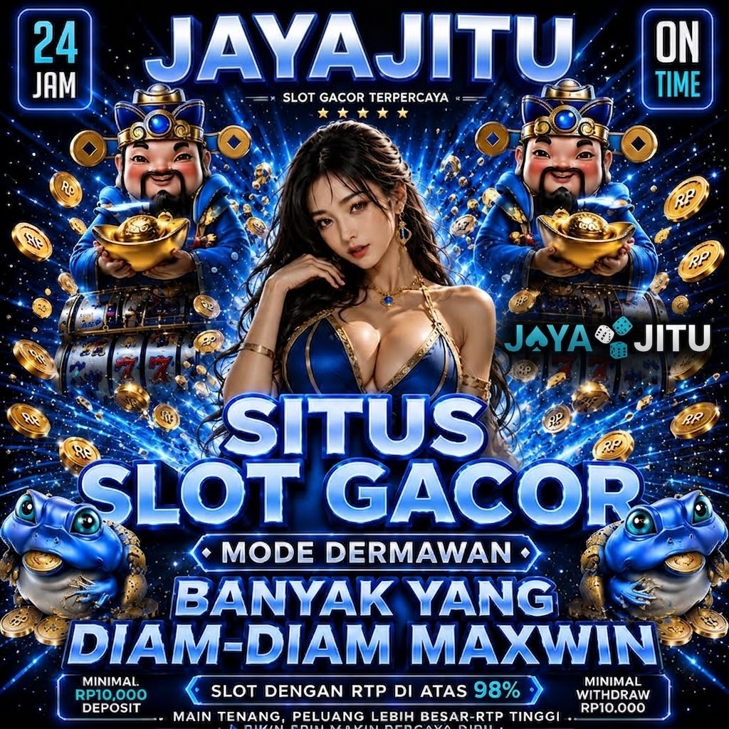 JAYAJITU SITUS SLOT ONLINE TERBESAR
